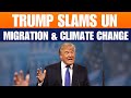 Donald Trump’s Fiery UNGA Speech: Migration, Climate & Global Conflicts | News9