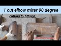 1 cut elbow miter marking tarika  1 cut elbow kaise bnaye[1]