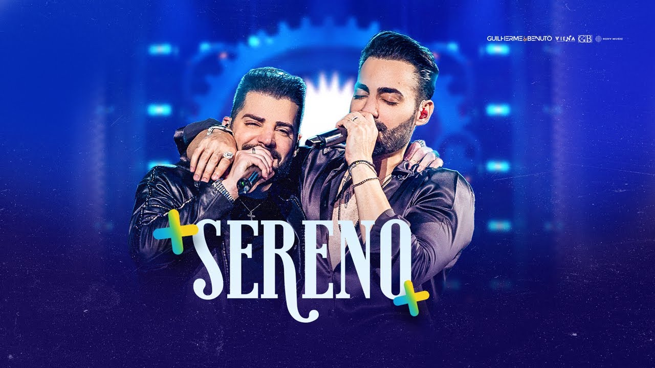 Guilherme e Benuto – Sereno Guilherme e Benuto – Sereno