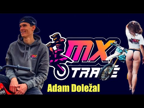 Adam Doležal - MX TRATĚ děláme pro lidi ZDARMA