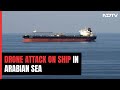 Pentagon: Iran Targeted Ship Off Indian Coast