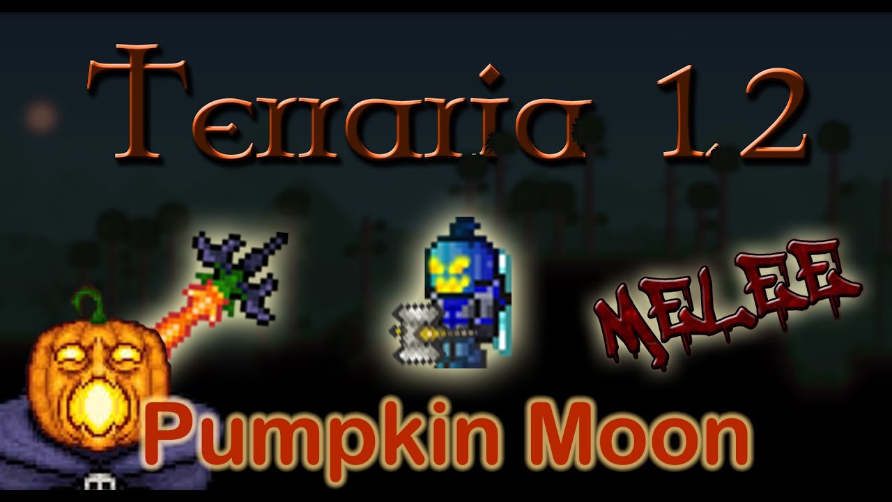 Terraria Pumpkin Moon Melee Solo Final Wave (No Traps