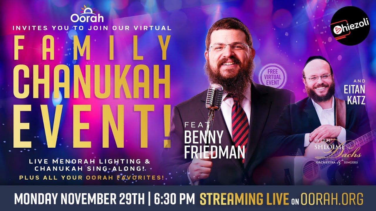 LIVE: Free Chanukah Event with Oorah - Monday November 29th 2021