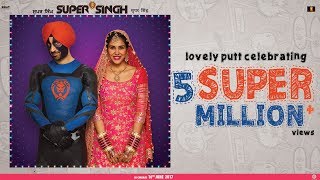 Super Singh 2017 Movie Trailer – Diljit Dosanjh Video HD