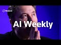 AI Weekly: Elon Musk wants to ask you something | REUTERS