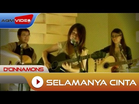 D'Cinnamons - Selamanya Cinta | Official Music Video