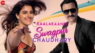 Swagpur Ka Chaudhary – Kaalakaandi – Saif Ali Khan Video HD