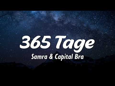 Samra & Capital Bra - 365Tage (Lyrics)