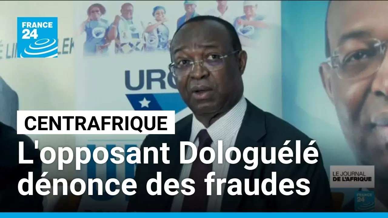 Présidentielle en Centrafrique : l'opposant Dologuélé dénonce des fraudes • FRANCE 24
