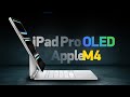 iPad Pro OLED  M4 (!)   —  MacBook -…