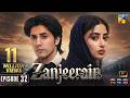 Zanjeerain Episode 32 [Eng Sub] - 19th Aug 2026  ft. Sajal Aly & Danyal Zafar - HUM TV