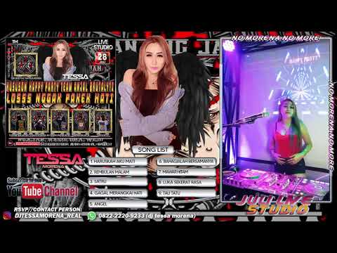 SPECIAL FUNKOT BIKIN MELINTIR BY DJ TESSA MORENA|KUSUSON HAPPY PARTY  TEAM ANJAL LOSS GAK PAKEK HATI
