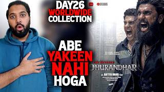 Dhurandhar 2 Day 26 Total Worldwide Box Office Collection | Dhurandhar 2 Box Office Collection India