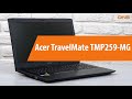 Распаковка Acer TravelMate TMP259-MG / Unboxing Acer TravelMate TMP259-MG