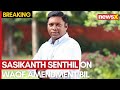 Sasikanth Senthil on Waqf Amendment Bill | Oppositions Walkout & Centres Claims | NewsX