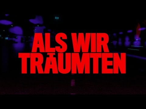 Als Wir Träumten'