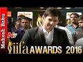 Mahesh Babu About IIFA Awards 2016