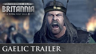 Total War Saga: Thrones of Britannia - Gaelic Cinematic Trailer