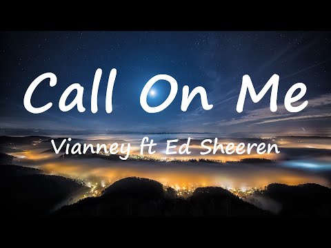 Vianney - Call On Me ft Ed Sheeran (Lyrics Video)