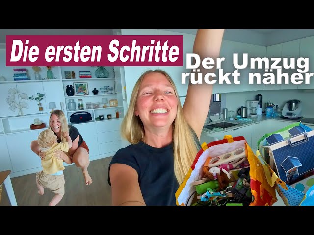 Es ist endlich so weit! 🥹 Umzug startet & erste Schritte