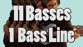 11 Basses - 1 Bass Line