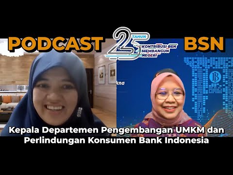 https://youtu.be/FNrI9igUen0Podcast 25 Tahun BSN - Kepala Departemen Pengembangan UMKM & Perlindungan Konsumen Bank Indonesia