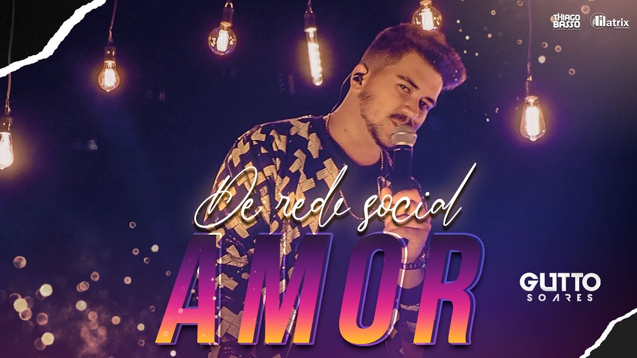 Gutto Soares – Amor de rede social