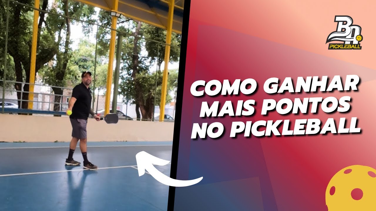 Pickleball - Como Ganhar Mais Pontos no Pickleball