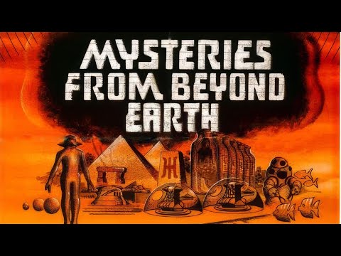Mysteries from Beyond Earth'