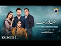 Mafaad Parast Episode 31 - [Eng Sub] - Nazish Jahangir Khan - Osama Tahir - 3rd January 2026