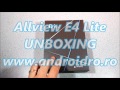 Unboxing Allview E4 Lite  - androidro.ro