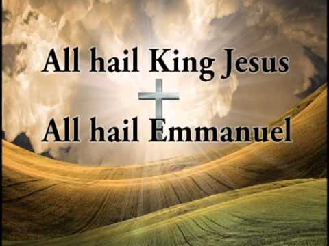 All Hail King Jesus - YouTube