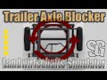 Trailer Axle Blocker v1.0.0.0