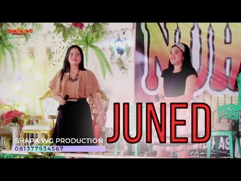 JUNED || NUHA MUSIC || EDISI MUARA KAMAL INDRALAYA || SHAPA WG_PANJI RECORD