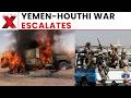Yemen-Houthi War Escalates: Who Really Controls Bab al-Mandab? | NewsX
