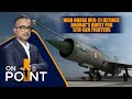 LIVE: IAF Retires MiG-21: Tejas Mk1A to Fill the Gap | India’s Fighter Jet Challenge | ON POINT