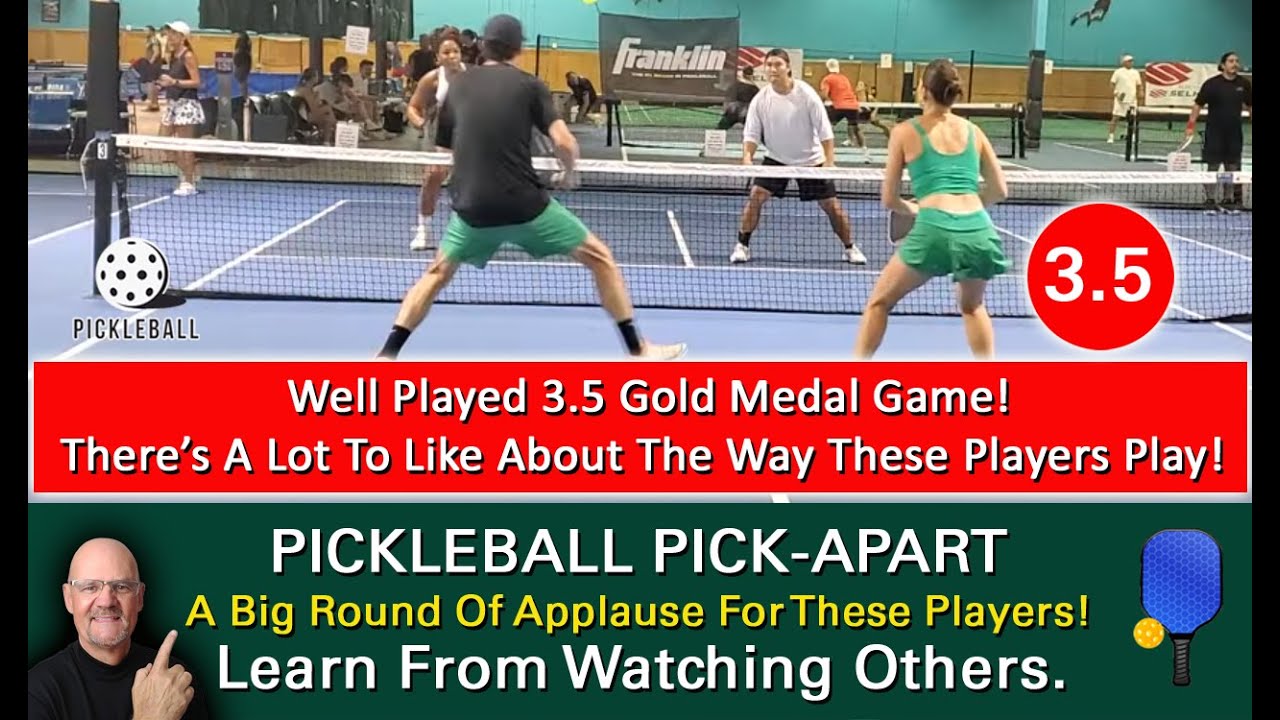 Pickleball! What Makes These Players Such Good 3.5 Players? Learn By Watching Others!