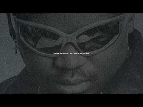 TOMMY RICHMAN - MILLION DOLLAR BABY (BIG BAD BUNNY BOOTLEG)
