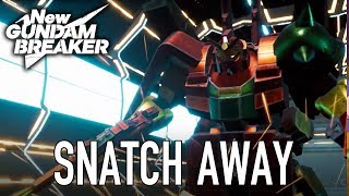 New Gundam Breaker - Snatch away