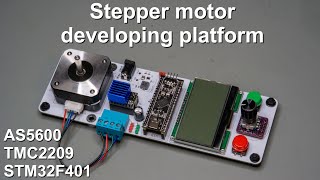 Stepper motor developing platform with TMC2209 and AS5600