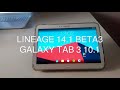 Android Nougat 7.1.2 en Galaxy Tab 3 10.1 | Lineage OS BETA 3