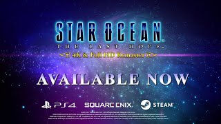 Star Ocean: The Last Hope - 4K e Full HD Remaster Trailer di lancio