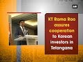 Minister KTR assures cooperation to Korean investors in Telangana