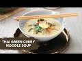 Thai Green Curry Noodle Soup | Monsoon ka Mazza | Episode 13 | Sanjeev Kapoor Khazana
