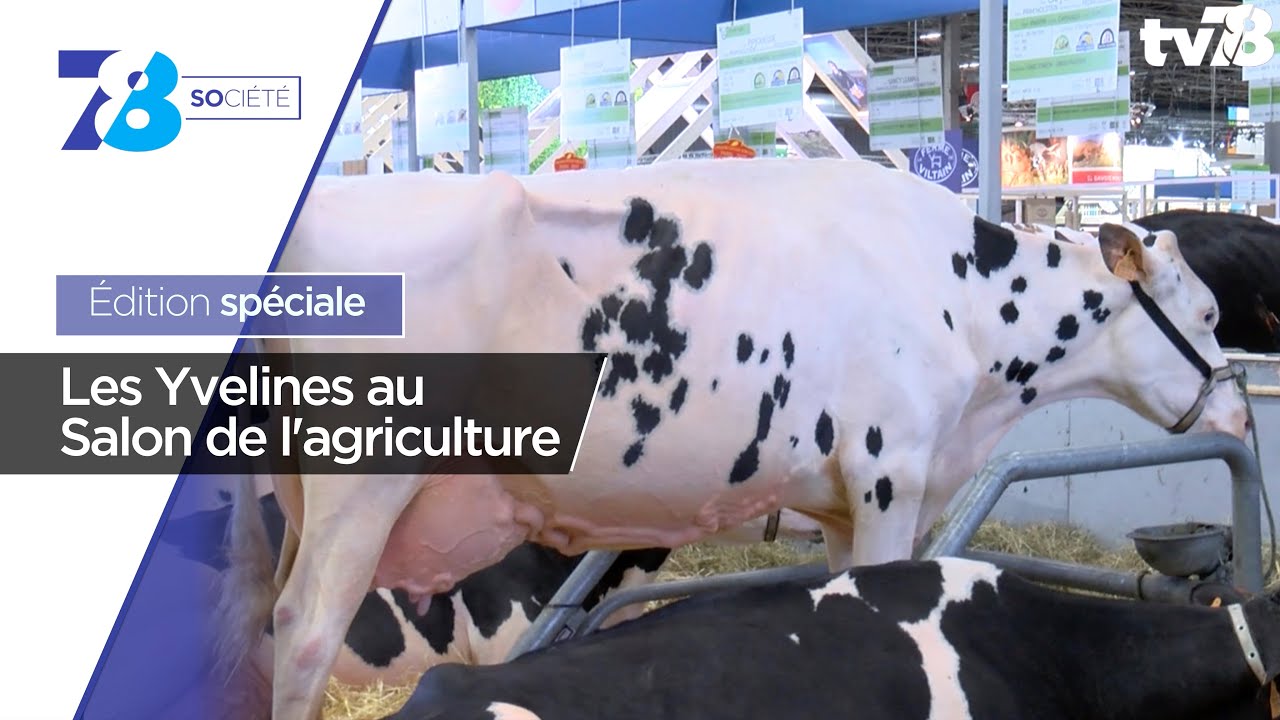 7/8 Société. Les Yvelines au Salon de l’agriculture 2020