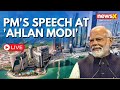 Ahlan Modi Diaspora Connect | Watch PMs Full Speech | NewsX