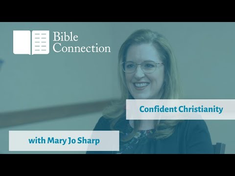 Confident Christianity with Mary Jo Sharp