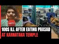 1 Dead, Many Hospitalised After Allegedly Eating Prasad At Karnataka Temple