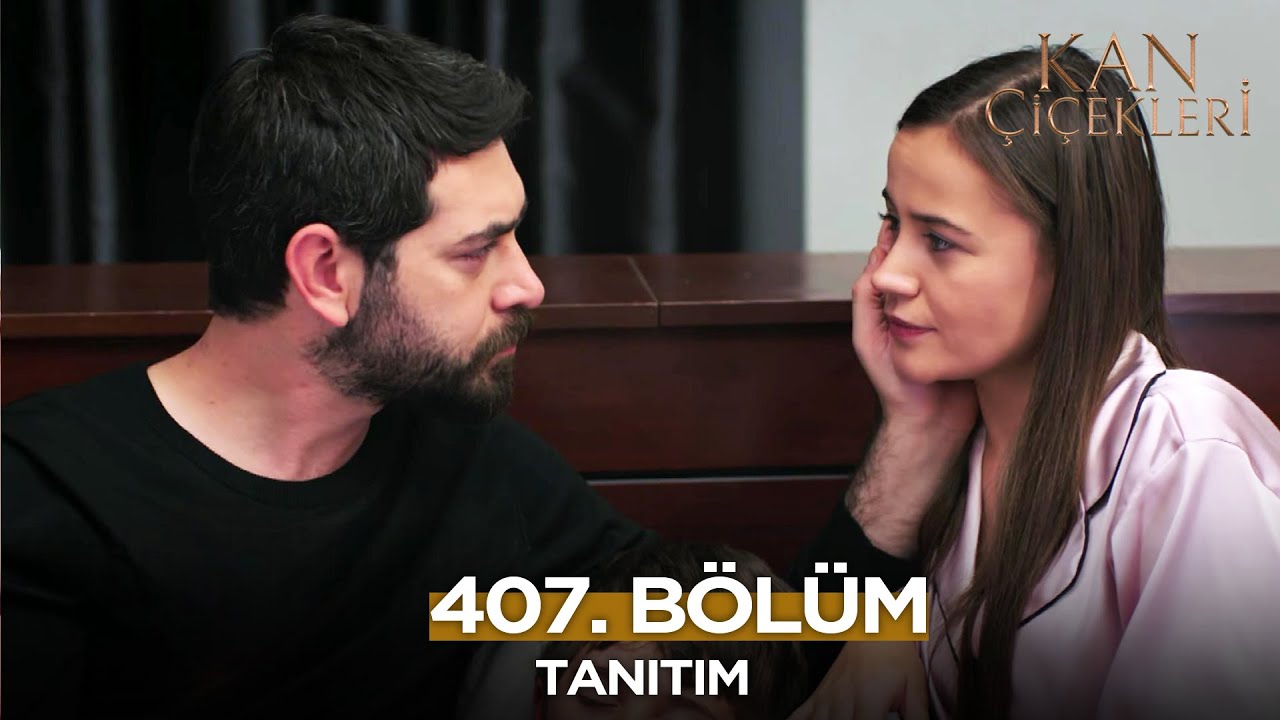 Kan Çiçekleri 407. Bölüm Fragmanı - 11 Aralık Çarşamba