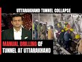Uttarakhand Tunnel Collapse | Drillings Underway At Multiple Points To Rescue Trapped Workers